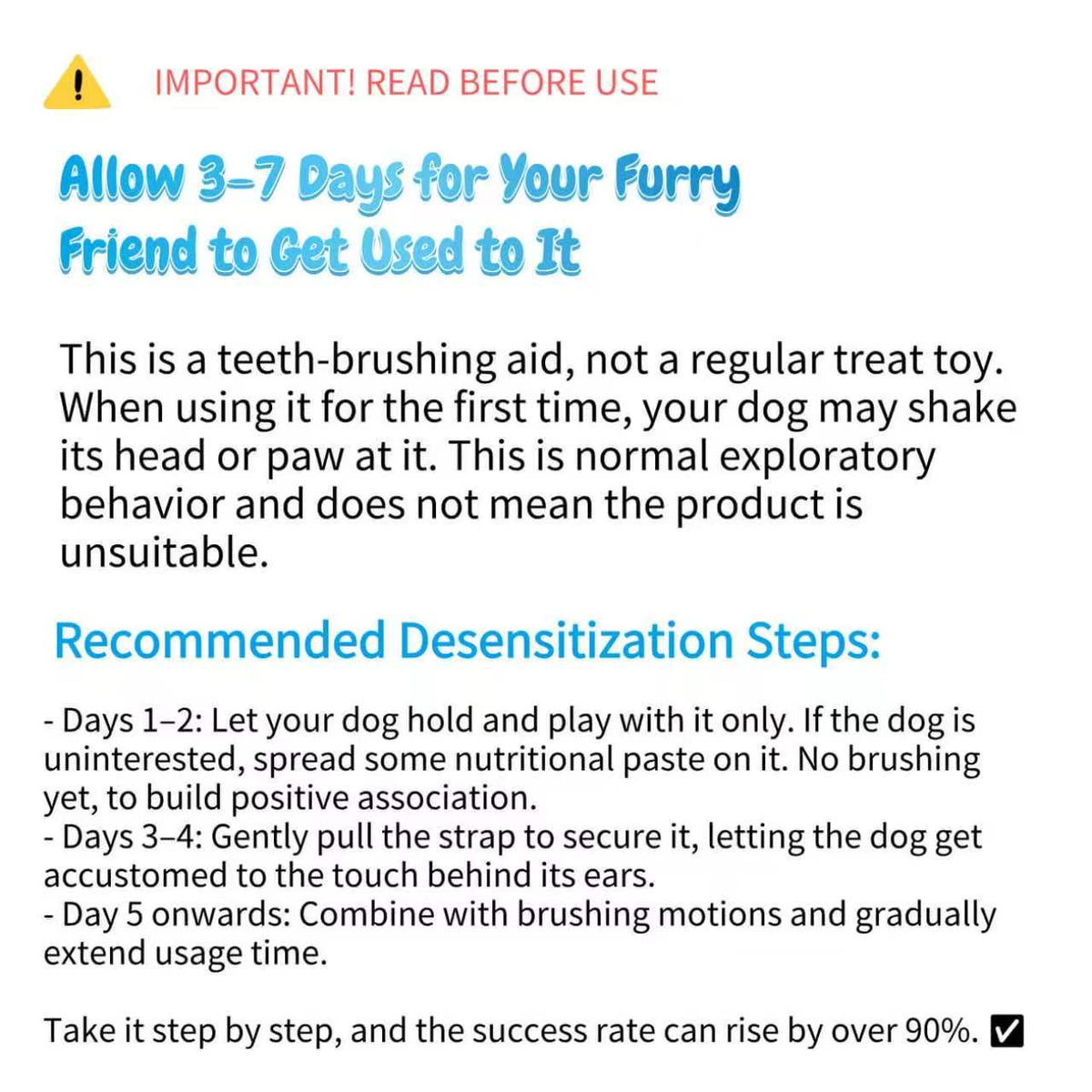 Introduction plan: days 1-2 hold and play, days 3-4 secure the cord, day 5 onward add brushing
